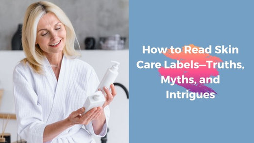 Navigating the Skincare Ingredients Mess: Guide For Mature Women.