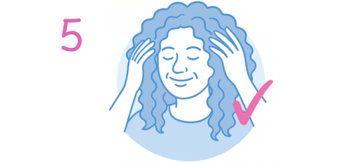 Illustration of a smiling person with curly hair massaging their scalp with both hands, number 5 in pink on the left, and a pink check mark on the right.